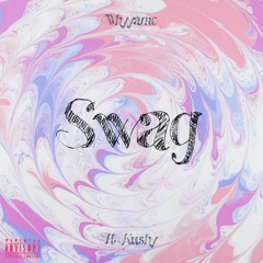 Whyyyame - Swag Ft. Kushy