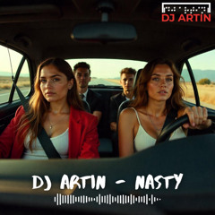 DJ Artin - Nasty - Extended Mix