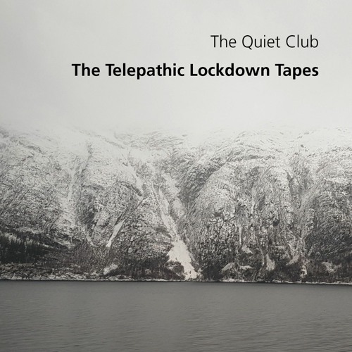 The Quiet Club - Telepathic Lockdown Tape 5 - Excerpt