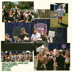Live @ Outside Lands 2023 feat. Travie Bobbito, King Most, and bella d.