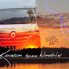 Siwa405 - Kierowcom tysiąca kilometrów
