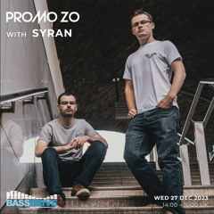 Promo ZO w/ Syran - Bassdrive - Wednesday 27th December 2023