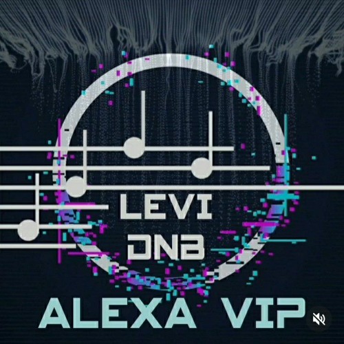 Alexa VIP // DnB // Drum and Bass *FREE DOWNLOAD*
