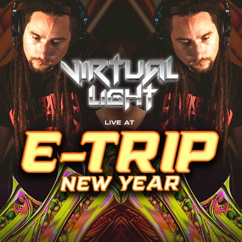 Virtual Light - Live At E-TRIP (Brazil) NYE 2023-24