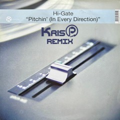 Hi Gate - Pitchin (KrisP Remix)