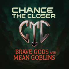 Brave Gods and Mean Goblins