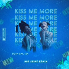 Doja Cat, SZA - Kiss Me More (Hot Shine Remix)