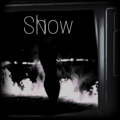 Show (prod. gisabella)