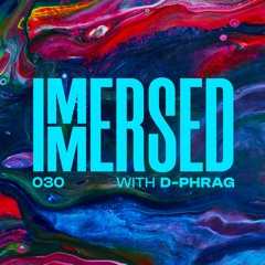 Immersed 030 (3 April 2023)