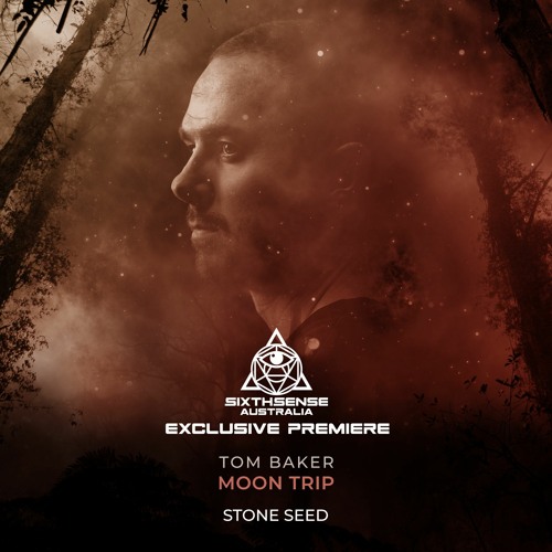 PREMIERE: Tom Baker - Moon Trip (Original Mix) [Stone Seed]