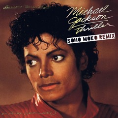 Michael Jackson - Thriller (Soho Moko's Spooky Groove Remix)
