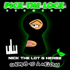 NICK THE LOT & HERBZ - CHORDS TO A MELODY - OUT NOW - PRE-SAVE LINK IN DESC