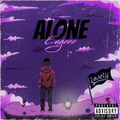 Eugene-Alone*prod.darkksettt*<DJ BRIEF EXCLUSIVE>