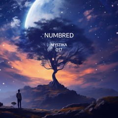 Mystika 017 w/ Numbred (May 2025)