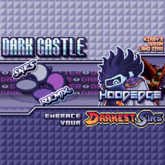 Kirby's Dream Land 2 - Embrace your Darkest Sins 😈 ~ Dark Castle 【SNES Neo-Arcadia-mix】