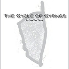 [View] PDF 📂 The Cycle of Cyrnos (The Cycle of Cyrnos Series Book 1) by  Pascal Paul