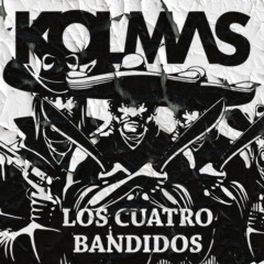 Los Cuatro Bandidos