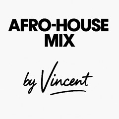 AFRO-HOUSE MIX