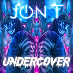 JON T - Undercover