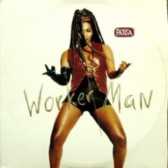 Patra - Worker Man (MJB:217 Remix)