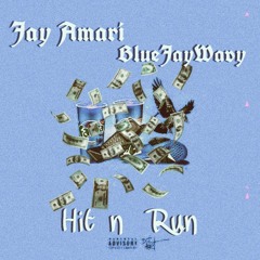 Hit N Run Ft. Jay Amiri