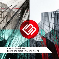 Manic Brothers - Imaginary Friends (Original Mix) - CSMD125