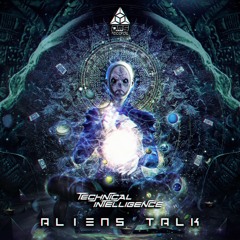 Technical Intelligence - Aliens Talk (Original Mix) | @DimensionRecords
