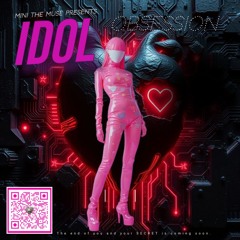 Idol Obsession