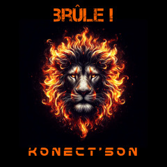 KONECT'SON - BRÛLE ! (Remix Sniper)