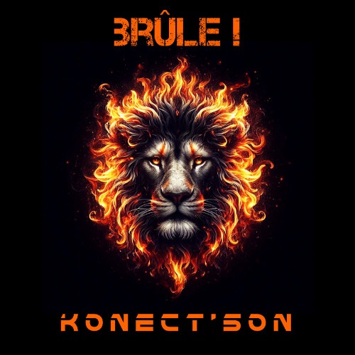 KONECT'SON - BRÛLE ! (Remix Sniper)