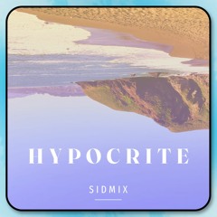 Hypocrite_Sidmix ft. Costa Mee