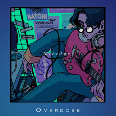 なとり - Overdose 【歌ってみた】byくろさき