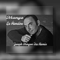 Mango - La Rondine (Joseph Morgan ITA Remix) Filter copyright