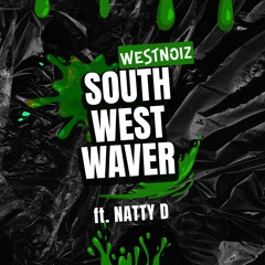 WestNoiz - South West Waver [FREE DOWNLOAD]
