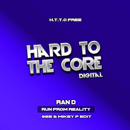 Ran D - Run from Reality (Gee & Mikey P Edit Free)