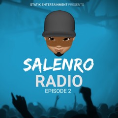 Salenro Radio - Episode 2