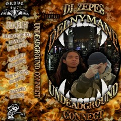 DJ Zepes & Delnymane - Undeadground Connect (Full EP)