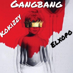 GangBang- Kokizzy x Elxopo (prod. by TylianMTB)