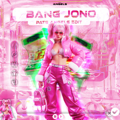 BANG JONO X SET ME FREE (PATS ANGELS BREAKBEAT EDIT)