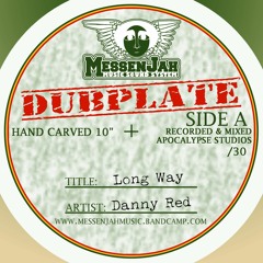 Danny Red "Long Way" & Alpha Deh "Time Is Passing" SAMPLE