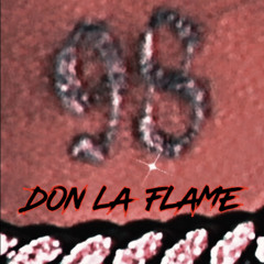 DON LA FLAME -98 freestyle