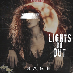 SAGE - Lights Go Out
