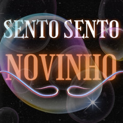 SENTO SENTO PRO NOVINHO