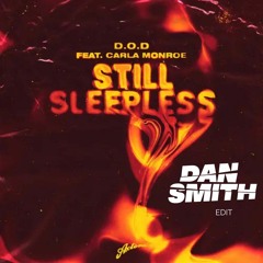Still Sleepless (Dan Smith Edit) FREE DOWNLOAD