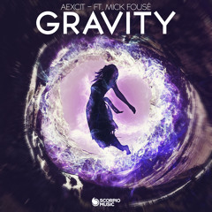 Gravity (feat. Mick Fousé)