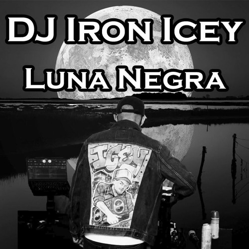 DJ Iron Icey - Luna Negra