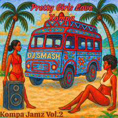 Pretty Girls Love Kompa