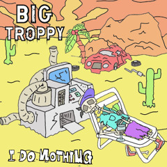 I Do Nothing