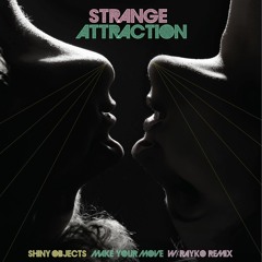 Make Your Move (Shiny Basement Mix)
