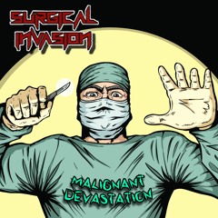 Surgical Invasion - Intoxicate